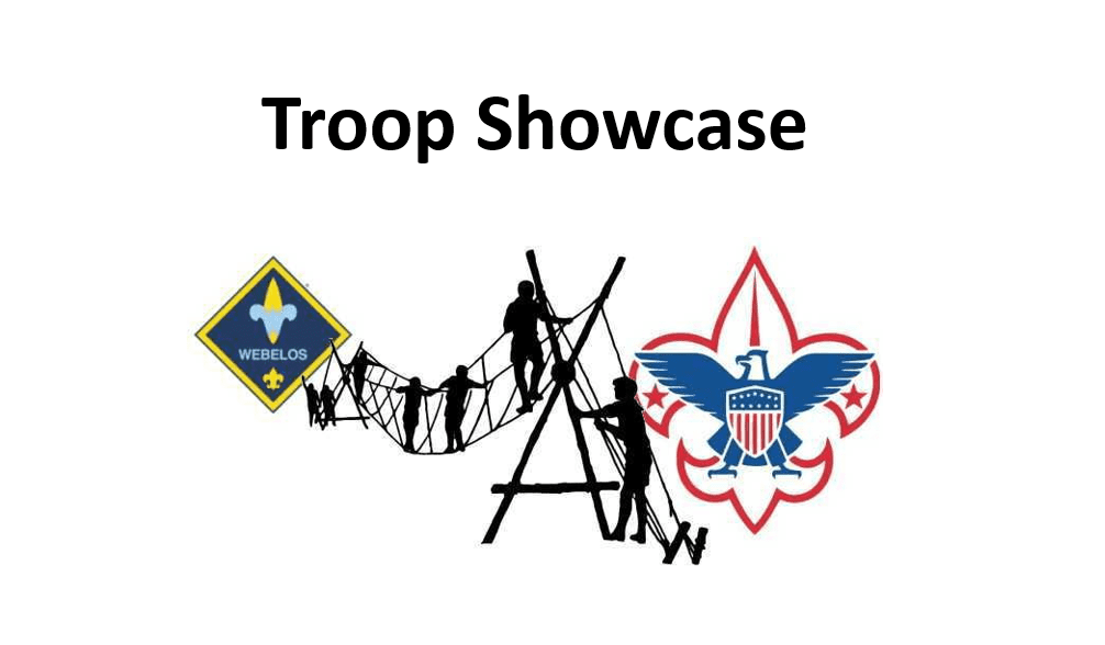 10/21 - Troop Showcase is around the corner!