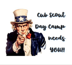 Youth and Adult Volunteers needed at the Cub Scout Day Camp!