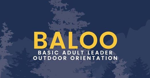 9/30 & 10/1 - BALOO (Basic Adult Leader Outdoor Orientation) Training!